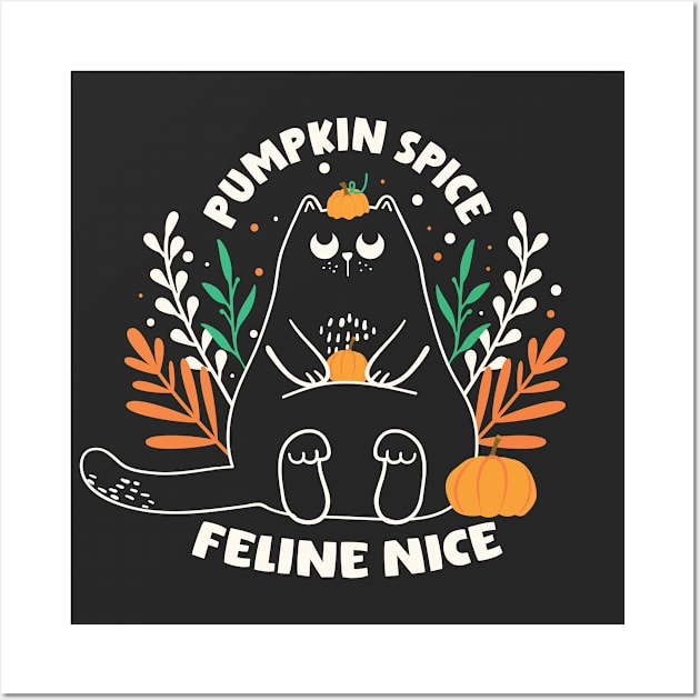 Pumpkin Spice Feline Nice Wall Art by Fitastic